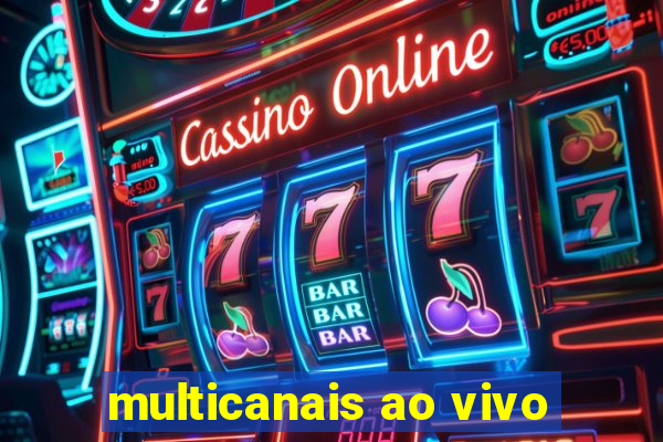 multicanais ao vivo